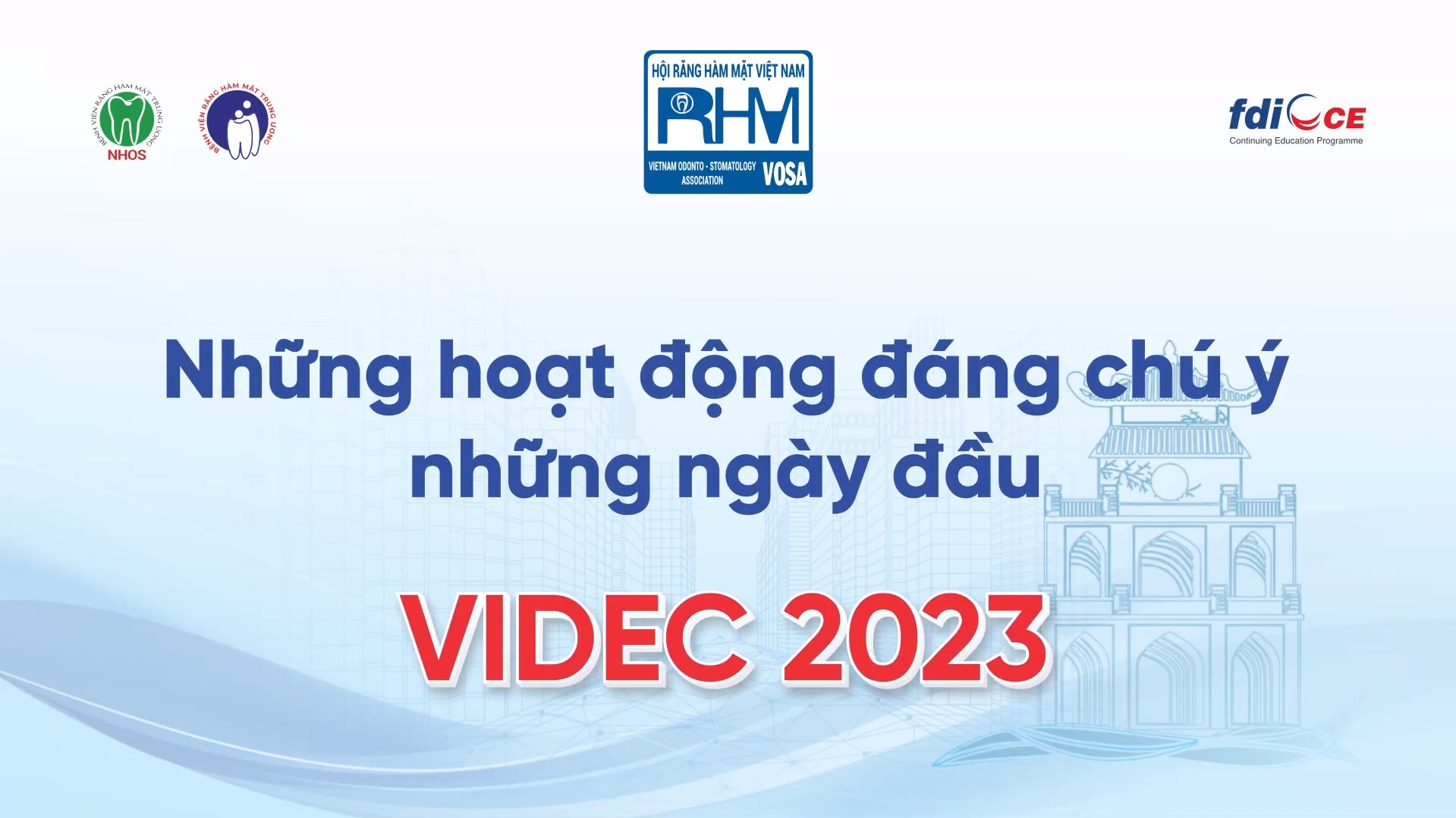 Pre-Congress & Day 1 | VIDEC 2023