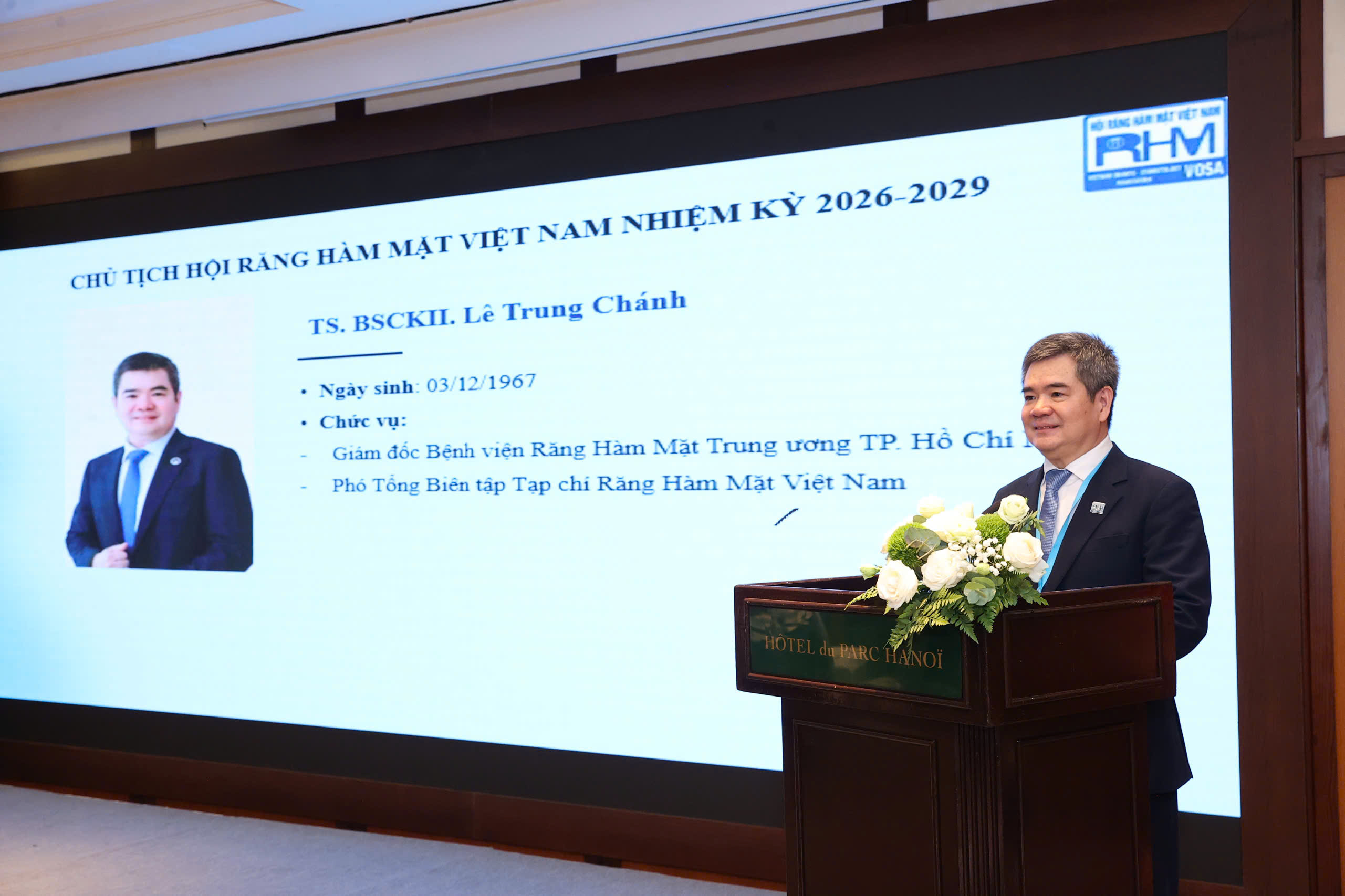 TS.BSCKII LÊ TRUNG CHÁNH - GIÁM ĐỐC BỆNH VIỆN RĂNG HÀM MẶT TRUNG ƯƠNG TP. HỒ CHÍ MINH ĐẮC CỬ CHỦ TỊCH  HỘI RĂNG HÀM MẶT VIỆT NAM (VOSA) NHIỆM KỲ 2026 - 2029