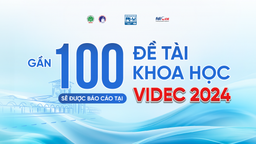 Gần 100 đề tài khoa học sẽ được báo cáo tại VIDEC 2024