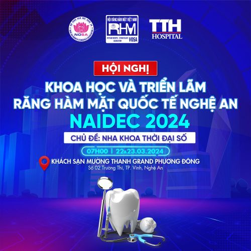 THÔNG BÁO MỚI NHẤT VỀ HỘI NGHỊ KHOA HỌC VÀ TRIỂN LÃM RĂNG HÀM MẶT QUỐC TẾ NGHỆ AN 2024