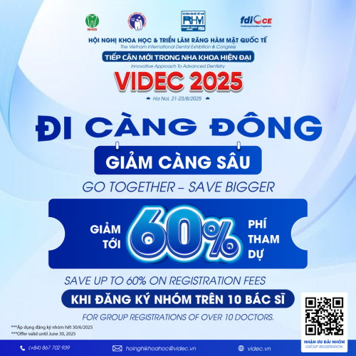 Đăng ký nhóm trên 10 bác sĩ - Nhận ưu đãi tới 20% phí tham dự tại Hội nghị VIDEC 2025