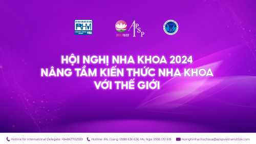Hội nghị Nha khoa 2024 – Nâng tầm kiến thức Nha khoa với Thế giới